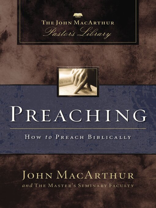 Title details for Preaching by John F. MacArthur - Available